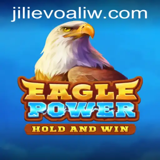 EaglePower: Unleashing the Adventure with JILI EVO