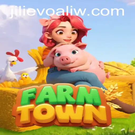 FarmTown and JILI EVO: A Comprehensive Guide